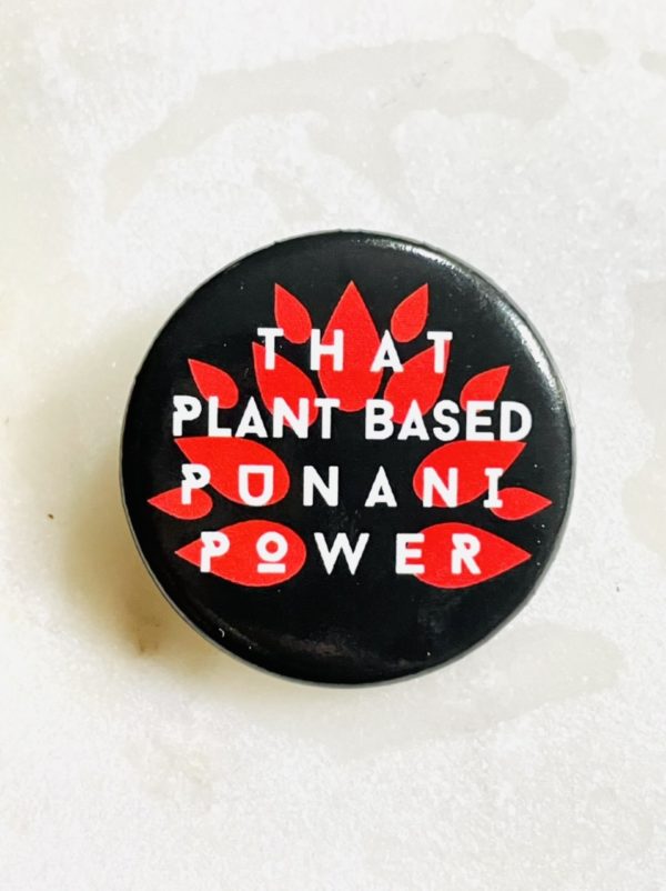 ‘That Plant Based Punani Power’ Button